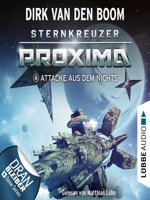 cover image of Attacke aus dem Nichts--Sternkreuzer Proxima, Folge 8